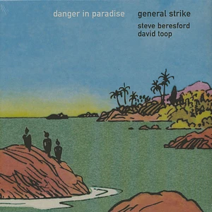 General Strike - Danger In Paradise