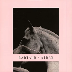 Bärtaub - Atrax & Remixes