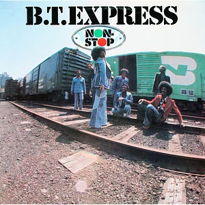 B.T. Express - Non-Stop