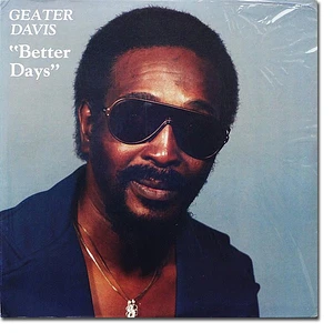 Geater Davis - Better Days