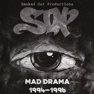 Smoked Out Productions - Mad Drama 94-96