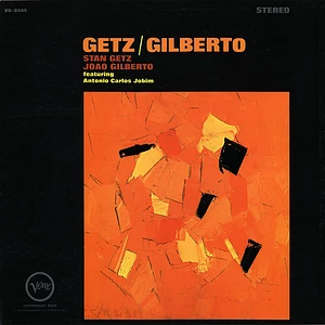 Stan Getz / Joao Gilberto Featuring Antonio Carlos Jobim - Getz / Gilberto