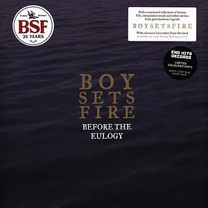 Boysetsfire - Before The Eulogy Split Color Vinyl Edition