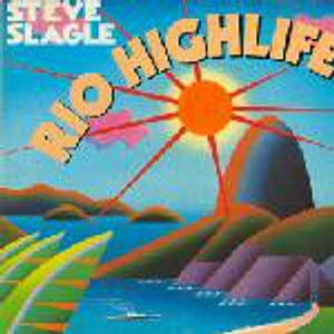 Steve Slagle - Rio Highlife