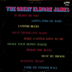 Elmore James - The Great Elmore James