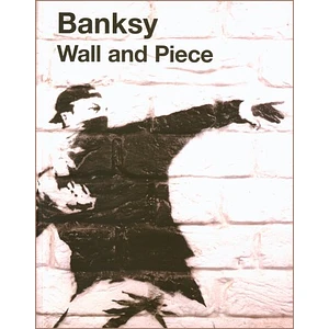 Banksy - Wall And Piece