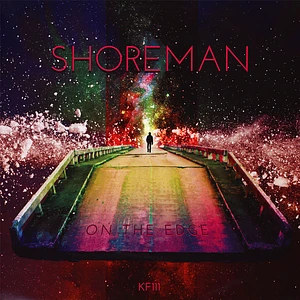 Shoreman - On The Edge EP