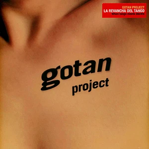 Gotan Project - La Revancha Del Tango