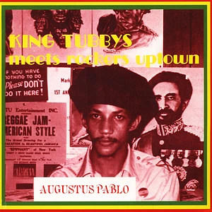 Augustus Pablo - King Tubbys Meets Rockers Uptown Black Vinyl Edition