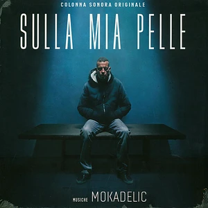 Mokadelic - OST Sulla Mia Pelle