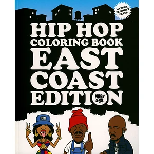 Mark 563 - Hip Hop Coloring Book: East Coast Edition