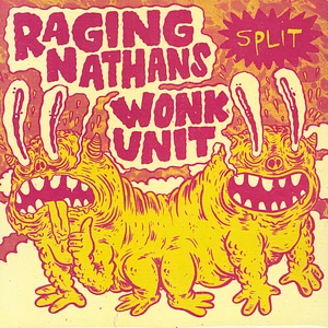 Wonk Unit/ Raging Nathans - Split