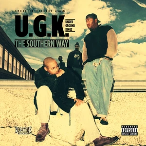U.G.K Underground Kingz - The Southern Way