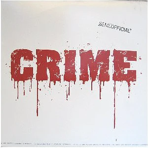 Semi.Official - Crime