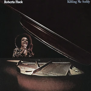 Roberta Flack - Killing Me Softly