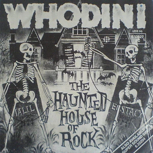 Whodini - The Haunted House Of Rock