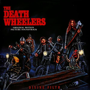 Death Wheelers - Divine Filth