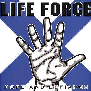 Life Force - Hope And Defiance