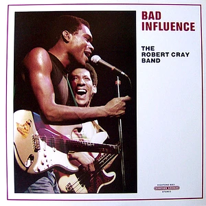 The Robert Cray Band - Bad Influence