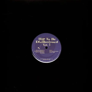Chez Damier & Ron Trent, M.D. - Hip To Be Disillusioned Volume 1
