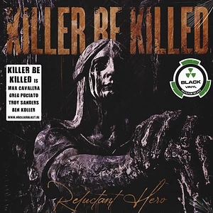 Killer Be Killed - Reluctant Hero Black Vinyl Edition