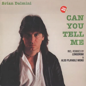 Brian Dalmini - Can You Tell Me
