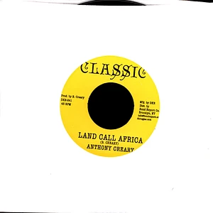 Anthony Creary / Solid Foundation Band - Land Call Africa / Dub