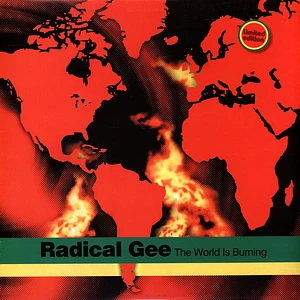 Radical Gee - The World Is Burning