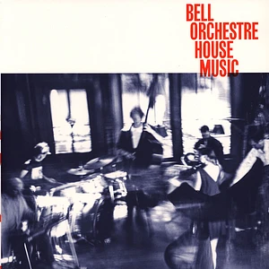 Bell Orchestre - House Music Black Vinyl Edition