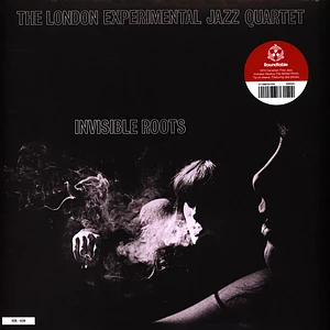 The London Experimental Jazz Quartet - Invisible Roots