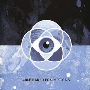 Able Baker Fox - Visions