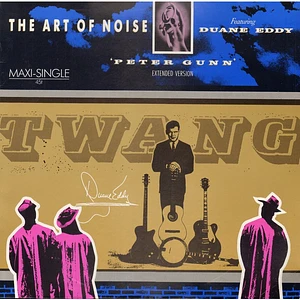 The Art Of Noise Featuring Duane Eddy - Peter Gunn (Extended Version)