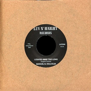 Manuel B. Holcolm - I Stayed Away Too Long / Kick Out Instrumental