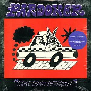Pardoner - Came Down Different