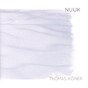 Thomas Köner - Nuuk