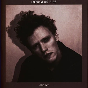 Douglas Firs - One Day