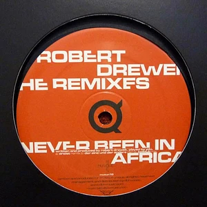 Robert Drewek - Never Been In Africa (Remixes)