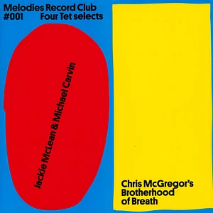 Jackie Mclean & Michael Carvin / Chris Mcgregor's Brotherhood Of Breath - Melodies Record Club 001 Four Tet Selects