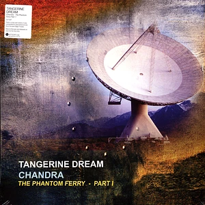 Tangerine Dream - Chandra: The Phantom Ferry Part 1