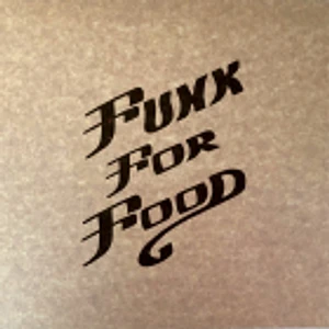 XXXV - Funk For Food