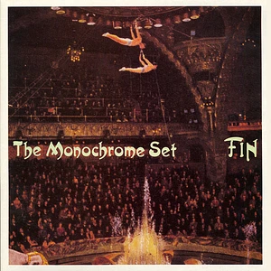 The Monochrome Set - Fin