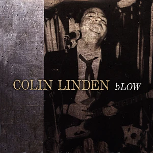 Colin Linden - Blow