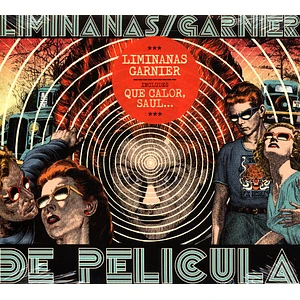 The Liminanas & Laurent Garnier - De Pelicula
