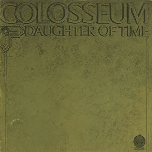 Colosseum - Daughter Of Time