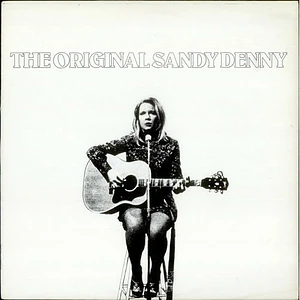 Sandy Denny - The Original Sandy Denny