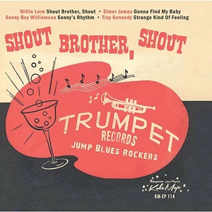 V.A. - Shout Brother, Shout-Trumpet Blues Rockers