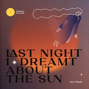 Darryl Baalki - Last Night I Dreamt About The Sun EP