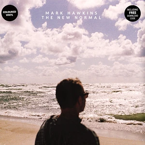 Mark Hawkins - The New Normal Transparent Vinyl Edition