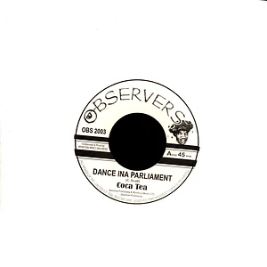Coco Tea / Observer All Stars - Dance Ina Parliament / Catch The Dance