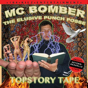 MC Bomber, The Elusive Punch Posse - Topstory Tape